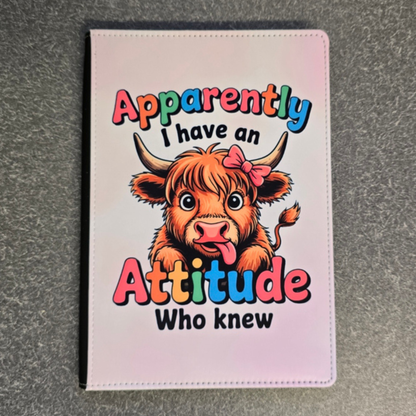 Apparently I Have An Attitude Cow Journal