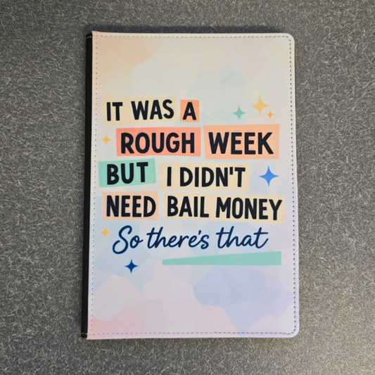 Rough Week Funny Journal