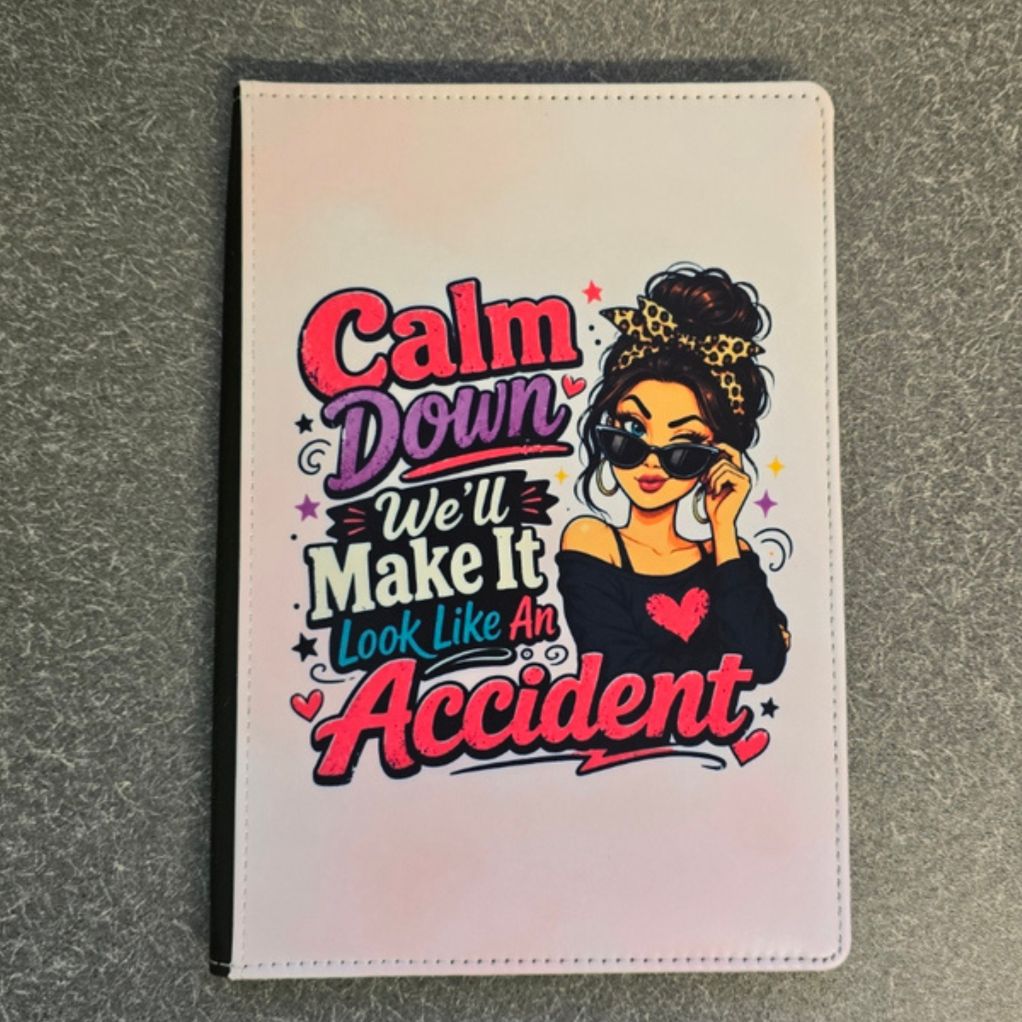 "Calm Down" Sarcastic Glam Girl Journal