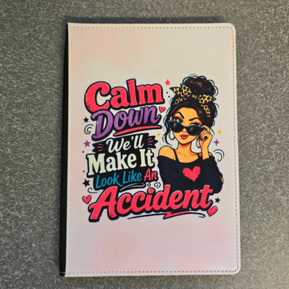 "Calm Down" Sarcastic Glam Girl Journal
